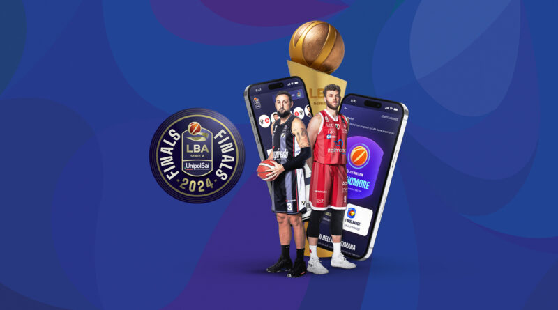 L’app LBA lancia nuovi contenuti esclusivi per le LBA Finals Unipolsai 2024