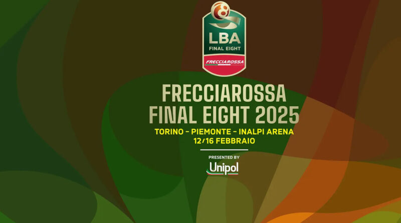 Frecciarossa Final Eight 2025 sempre piu’ internazionale